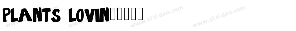 plants lovin字体转换